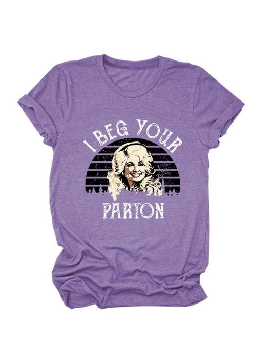 Dolly I Beg Your Pardon Print Round Neck T-Shirt